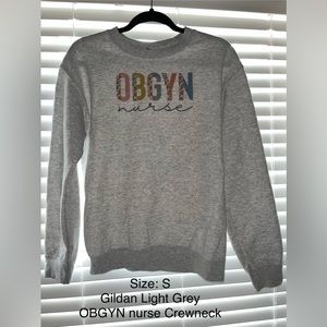OBGYN nurse crewneck